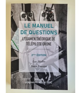 El manual de preguntas examen teórico de piloto remoto de drones Muller / Fourtier 2da Ed
