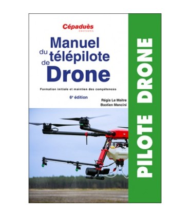 Manual de télépilote drone, Ediciones Cépaduès